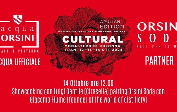 Acqua Orsini e Orsini Soda protagonisti al CULTURAL Festival di Trani: 12-14 ottobre 2024, tra eccellenza e innovazione!