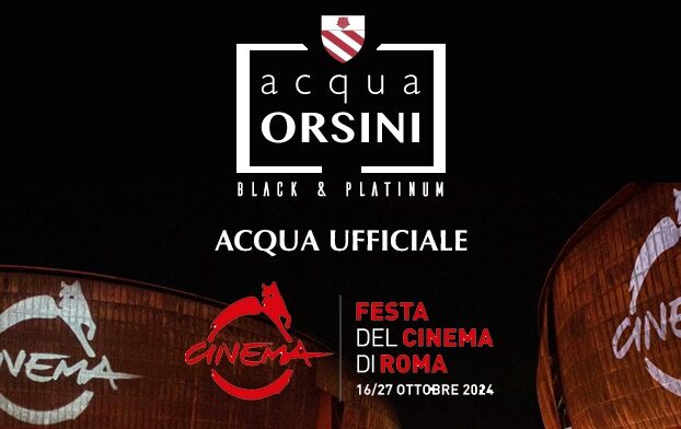 Acqua Orsini conferma la sua presenza per il terzo anno consecutivo come acqua ufficiale del Rome Film Fest XIX